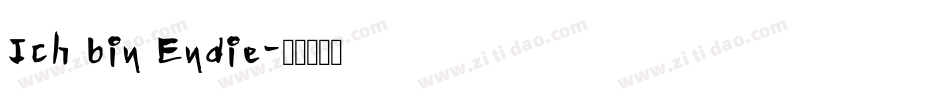 Ich bin Endie字体转换